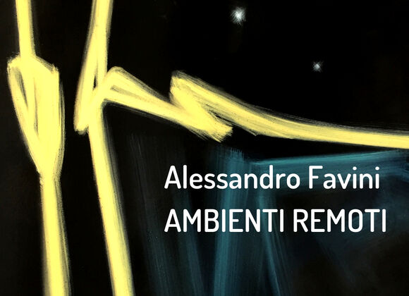 Gli “Ambienti remoti” di Alessandro Favini al Castello di Bellusco
